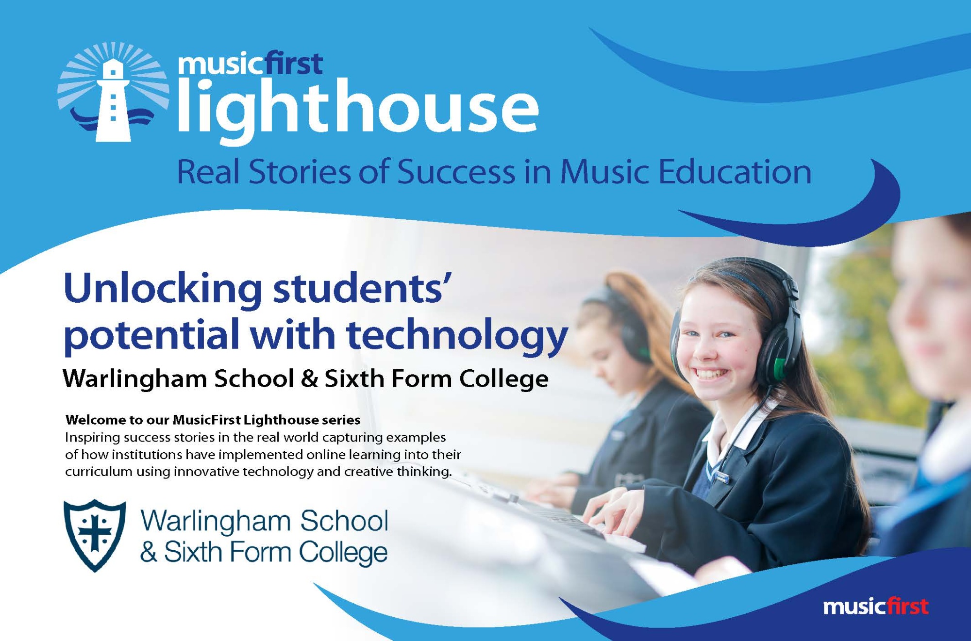 MusicFirst Lighthouse Case Study 